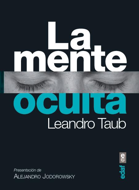 LA MENTE OCULTA | 9788441433380 | TAUB, LEANDRO | Galatea Llibres | Llibreria online de Reus, Tarragona | Comprar llibres en català i castellà online