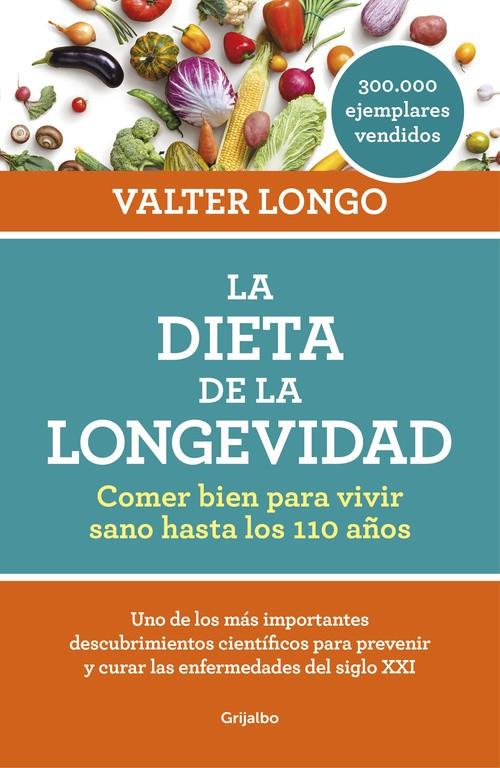LA DIETA DE LA LONGEVIDAD | 9788416449552 | LONGO, VALTER | Galatea Llibres | Llibreria online de Reus, Tarragona | Comprar llibres en català i castellà online