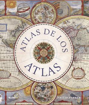 ATLAS DE LOS ATLAS | 9788419785114 | PARKER, PHILIP | Galatea Llibres | Librería online de Reus, Tarragona | Comprar libros en catalán y castellano online