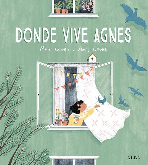 DONDE VIVE AGNES | 9788490657652 | LARSEN, MARIT | Galatea Llibres | Llibreria online de Reus, Tarragona | Comprar llibres en català i castellà online