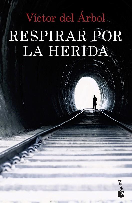 RESPIRAR POR LA HERIDA | 9788408234869 | DEL ÁRBOL, VÍCTOR | Galatea Llibres | Llibreria online de Reus, Tarragona | Comprar llibres en català i castellà online