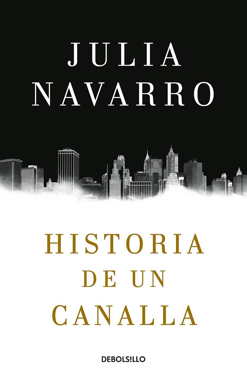 HISTORIA DE UN CANALLA | 9788466343770 | NAVARRO, JULIA | Galatea Llibres | Llibreria online de Reus, Tarragona | Comprar llibres en català i castellà online
