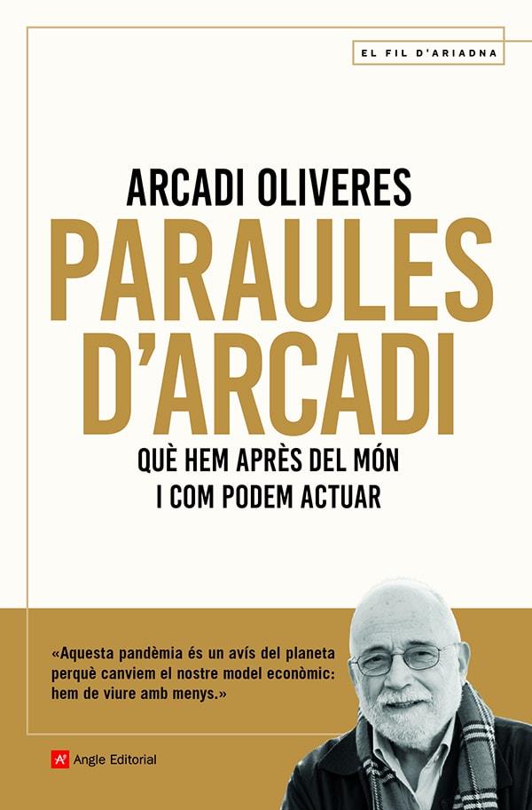 PARAULES D'ARCADI | 9788418197451 | OLIVERES , ARCADI | Galatea Llibres | Llibreria online de Reus, Tarragona | Comprar llibres en català i castellà online