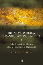 DIVINIDAD PERDIDA Y MANIPULACION GENETICA | 9788496111097 | RAMTHA | Galatea Llibres | Llibreria online de Reus, Tarragona | Comprar llibres en català i castellà online