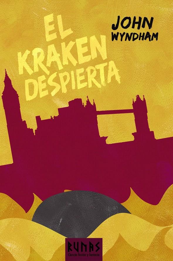EL KRAKEN DESPIERTA | 9788491040750 | WYNDHAM, JOHN | Galatea Llibres | Llibreria online de Reus, Tarragona | Comprar llibres en català i castellà online