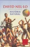 HISTORIA NATURAL (CAT) | 9788466403146 | NEL·LO, DAVID | Galatea Llibres | Llibreria online de Reus, Tarragona | Comprar llibres en català i castellà online