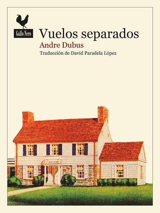 VUELOS SEPARADOS | 9788416529933 | DUBUS, ANDRE | Galatea Llibres | Llibreria online de Reus, Tarragona | Comprar llibres en català i castellà online