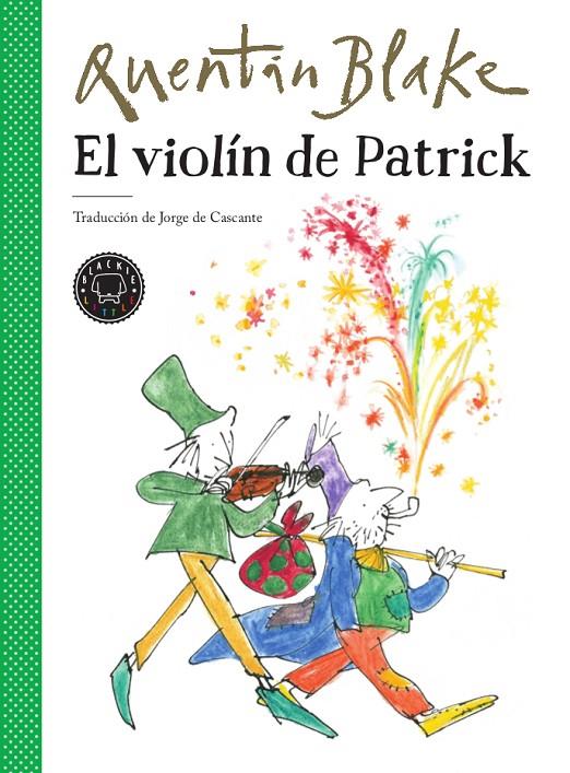 EL VIOLÍN DE PATRICK | 9788417552213 | BLAKE, QUENTIN | Galatea Llibres | Llibreria online de Reus, Tarragona | Comprar llibres en català i castellà online