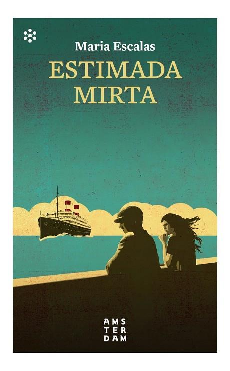 ESTIMADA MIRTA | 9788417918545 | ESCALAS I BERNAT, MARIA | Galatea Llibres | Llibreria online de Reus, Tarragona | Comprar llibres en català i castellà online