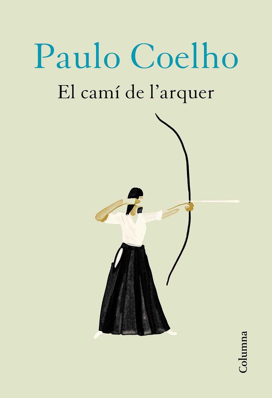 EL CAMÍ DE L'ARQUER | 9788466426572 | COELHO, PAULO | Galatea Llibres | Llibreria online de Reus, Tarragona | Comprar llibres en català i castellà online