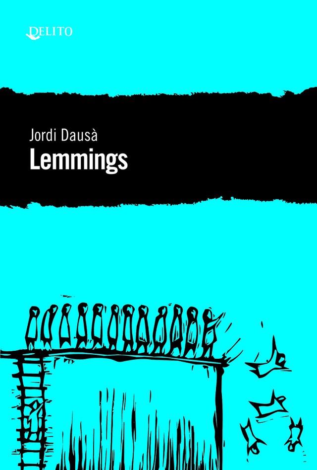 LEMMINGS | 9788494936128 | DAUSA, JORDI | Galatea Llibres | Llibreria online de Reus, Tarragona | Comprar llibres en català i castellà online