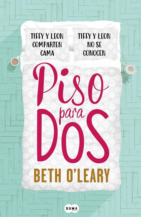 PISO PARA DOS | 9788491293064 | O'LEARY, BETH | Galatea Llibres | Llibreria online de Reus, Tarragona | Comprar llibres en català i castellà online