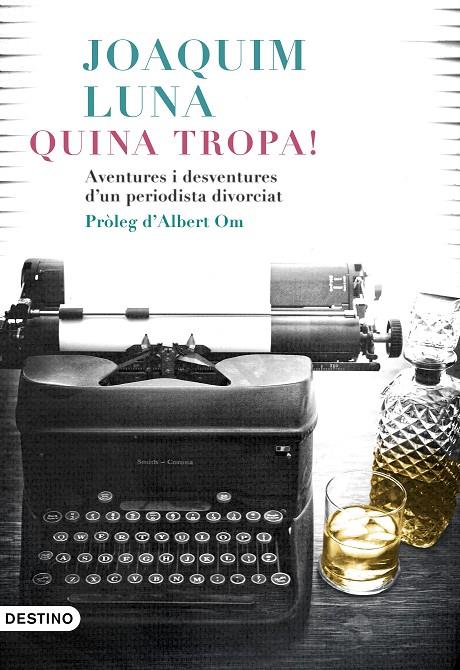 QUINA TROPA! | 9788497102742 | LUNA, JOAQUÍN | Galatea Llibres | Llibreria online de Reus, Tarragona | Comprar llibres en català i castellà online