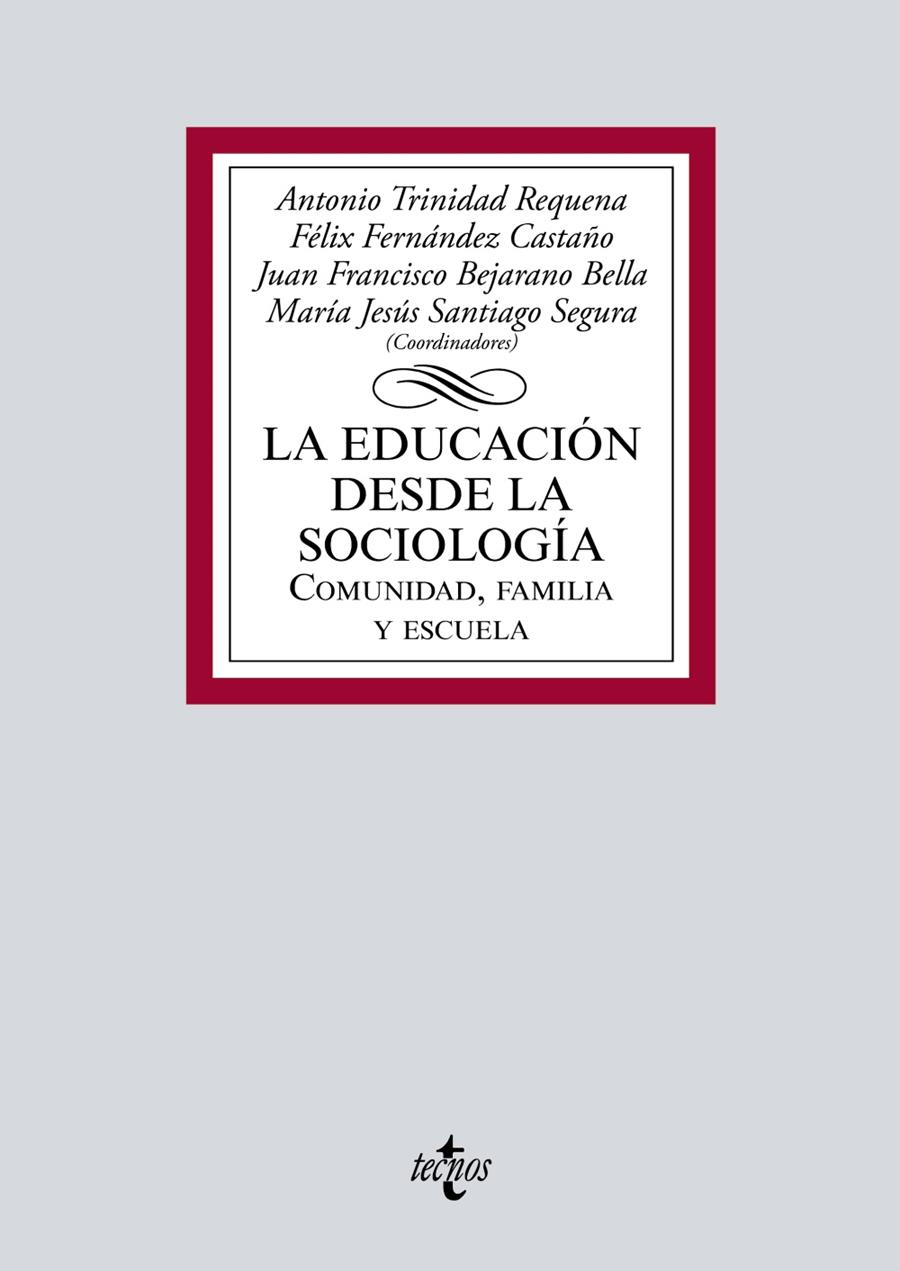 LA EDUCACIÓN DESDE LA SOCIOLOGÍA | 9788430983100 | TRINIDAD REQUENA, ANTONIO/ÁLVAREZ DE SOTOMAYOR, ALBERTO/BECERRIL RUIZ, DIEGO/BEJARANO BELLA, JUAN FR | Galatea Llibres | Llibreria online de Reus, Tarragona | Comprar llibres en català i castellà online
