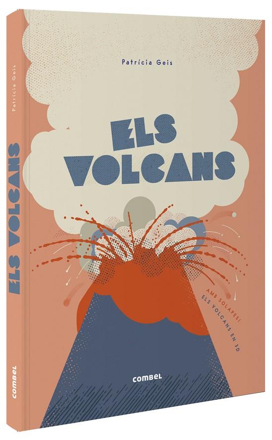 ELS VOLCANS | 9788491016502 | GEIS CONTI, PATRICIA | Galatea Llibres | Llibreria online de Reus, Tarragona | Comprar llibres en català i castellà online