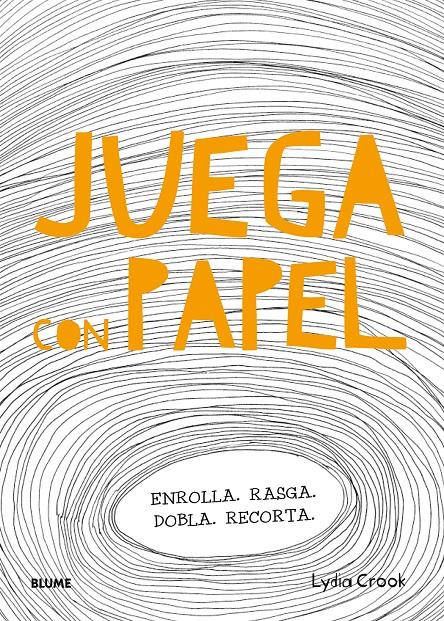 JUEGA CON PAPEL | 9788498018400 | CROOK, LYDIA | Galatea Llibres | Llibreria online de Reus, Tarragona | Comprar llibres en català i castellà online