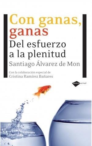 CON GANAS, GANAS | 9788496981676 | ÁLVAREZ DE MON, SANTIAGO | Galatea Llibres | Llibreria online de Reus, Tarragona | Comprar llibres en català i castellà online