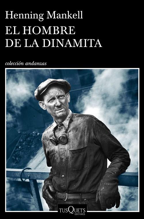 EL HOMBRE DE LA DINAMITA | 9788490665725 | MANKELL, HENNING | Galatea Llibres | Llibreria online de Reus, Tarragona | Comprar llibres en català i castellà online
