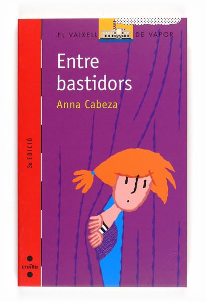 ENTRE BASTIDORS | 9788466106986 | CABEZA, ANNA | Galatea Llibres | Llibreria online de Reus, Tarragona | Comprar llibres en català i castellà online