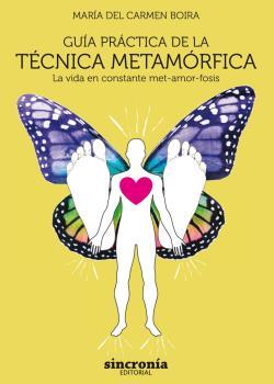 GUIA PRACTICA DE LA TECNICA METAMORFICA | 9788494847134 | BOIRA, MARIA DEL CARMEN | Galatea Llibres | Llibreria online de Reus, Tarragona | Comprar llibres en català i castellà online