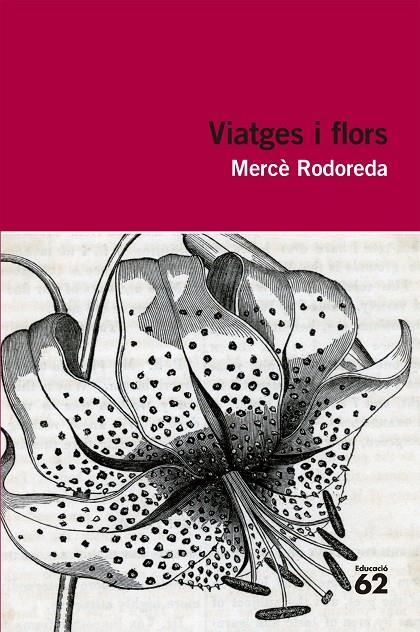 VIATGES I FLORS | 9788492672943 | RODOREDA, MERCE | Galatea Llibres | Llibreria online de Reus, Tarragona | Comprar llibres en català i castellà online