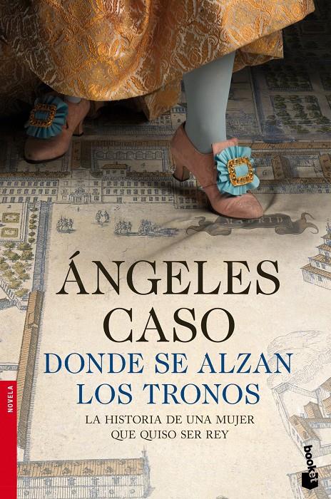 DONDE SE ALZAN LOS TRONOS | 9788408119111 | CASO, ÁNGELES | Galatea Llibres | Llibreria online de Reus, Tarragona | Comprar llibres en català i castellà online