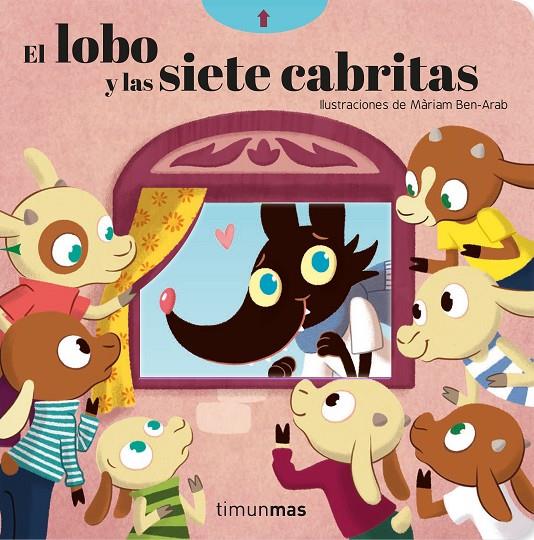 EL LOBO Y LAS SIETE CABRITAS | 9788408209713 | BEN-ARAB CANELA, MÀRIAM | Galatea Llibres | Llibreria online de Reus, Tarragona | Comprar llibres en català i castellà online