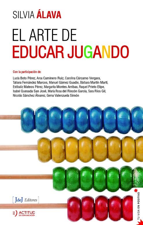 EL ARTE DE EDUCAR JUGANDO | 9788412334296 | VARIOS AUTORES | Galatea Llibres | Llibreria online de Reus, Tarragona | Comprar llibres en català i castellà online