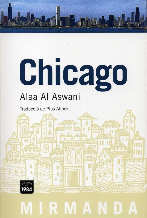 CHICAGO | 9788492440122 | AL ASWANI, ALAA | Galatea Llibres | Librería online de Reus, Tarragona | Comprar libros en catalán y castellano online