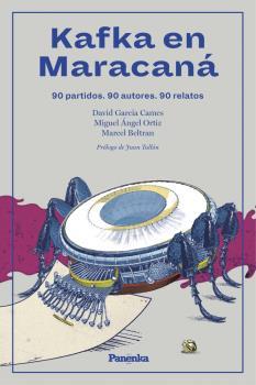 KAFKA EN MARACANA | 9788412073522 | AA.VV. | Galatea Llibres | Llibreria online de Reus, Tarragona | Comprar llibres en català i castellà online