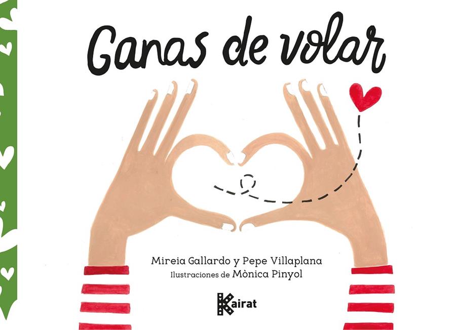 GANAS DE VOLAR | 9788412216387 | GALLARDO, MIREIA/VILLAPLANA, PEPE | Galatea Llibres | Llibreria online de Reus, Tarragona | Comprar llibres en català i castellà online