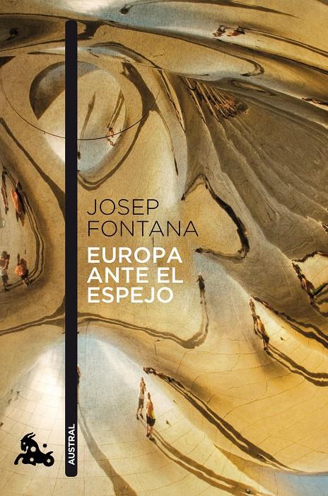 EUROPA ANTE EL ESPEJO | 9788408114246 | FONTANA, JOSEP | Galatea Llibres | Llibreria online de Reus, Tarragona | Comprar llibres en català i castellà online