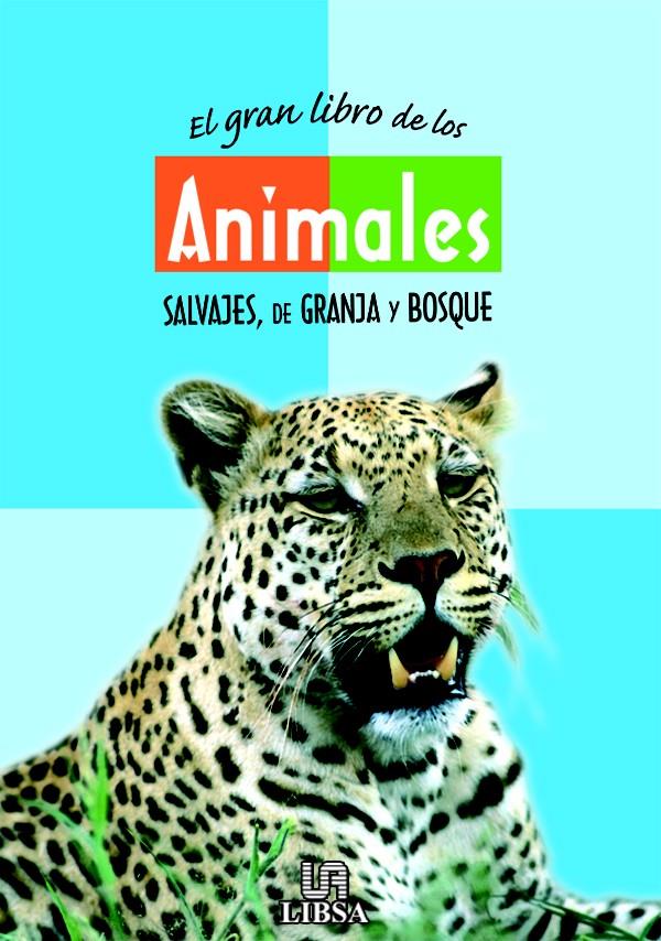 GRAN LIBRO DE LOS ANIMALES | 9788466212984 | FERNÁNDEZ VIVAS, ARACELI | Galatea Llibres | Llibreria online de Reus, Tarragona | Comprar llibres en català i castellà online