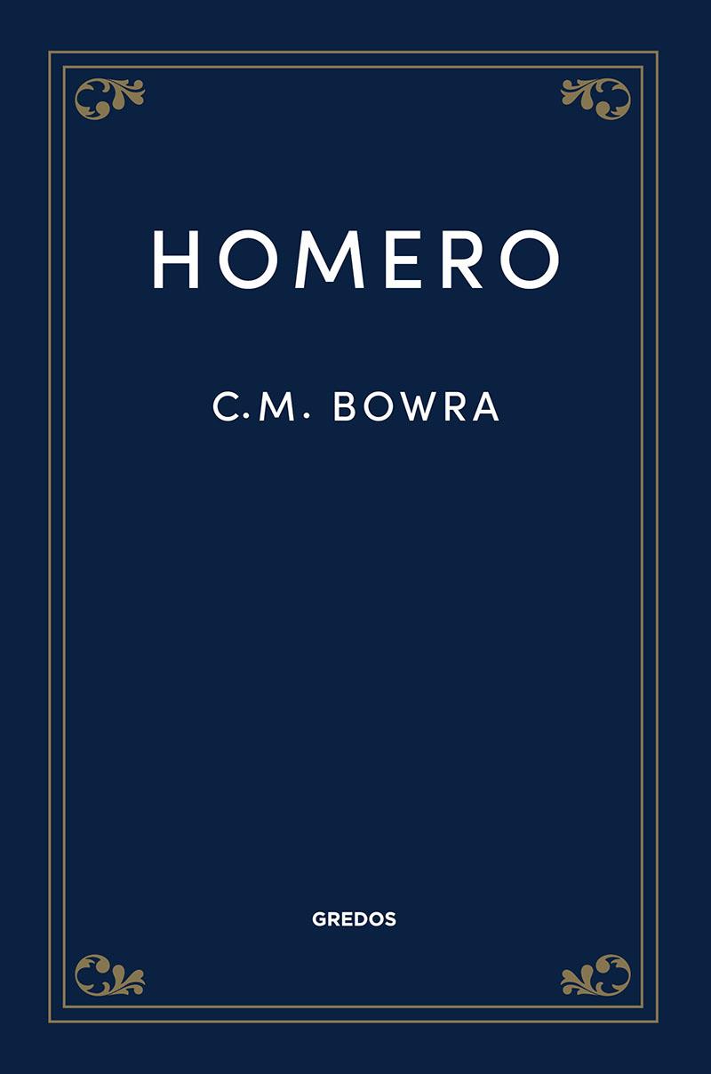 HOMERO | 9788424940164 | BOWRA, C. M. | Galatea Llibres | Llibreria online de Reus, Tarragona | Comprar llibres en català i castellà online