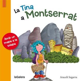 LA TINA A MONTSERRAT | 9788424654344 | SEGARRA, ARACELI | Galatea Llibres | Llibreria online de Reus, Tarragona | Comprar llibres en català i castellà online