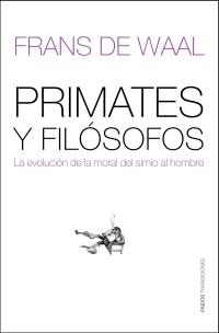 PRIMATES Y FILOSOFOS | 9788449320385 | DE WAAL, FRANS | Galatea Llibres | Llibreria online de Reus, Tarragona | Comprar llibres en català i castellà online