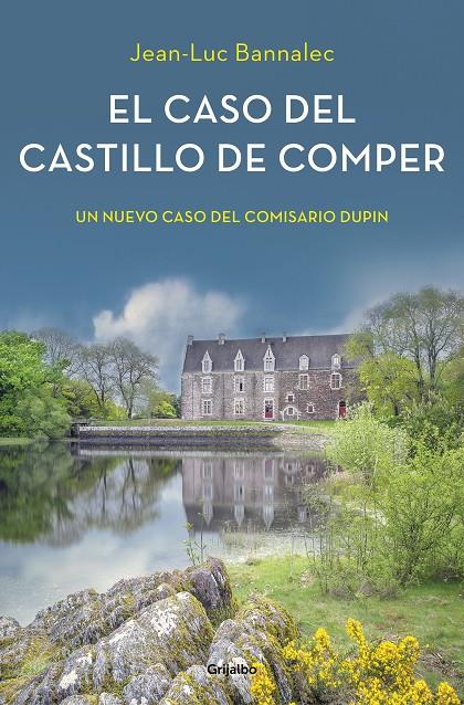 EL CASO DEL CASTILLO DE COMPER (COMISARIO DUPIN 7) | 9788425357237 | BANNALEC, JEAN-LUC | Galatea Llibres | Llibreria online de Reus, Tarragona | Comprar llibres en català i castellà online