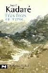 FRÍAS FLORES DE MARZO | 9788420649924 | KADARÉ, ISMAÍL | Galatea Llibres | Librería online de Reus, Tarragona | Comprar libros en catalán y castellano online