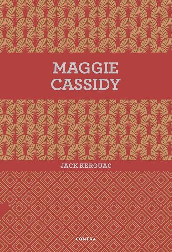 MAGGIE CASSIDY | 9788494561207 | KEROUAC, JACK | Galatea Llibres | Llibreria online de Reus, Tarragona | Comprar llibres en català i castellà online