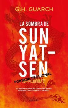 LA SOMBRA DE SUN YAT-SEN | 9788411310376 | GUARCH, G.H. | Galatea Llibres | Llibreria online de Reus, Tarragona | Comprar llibres en català i castellà online