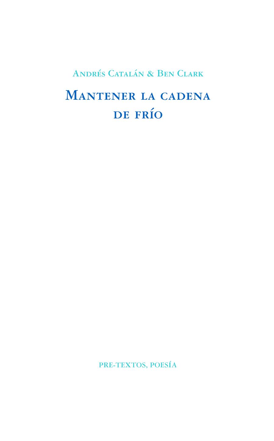 MANTENER LA CADENA DE FRIO | 9788415297819 | CATALAN, ANDRES / CLARK, BEN | Galatea Llibres | Llibreria online de Reus, Tarragona | Comprar llibres en català i castellà online