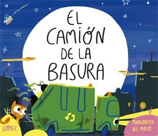 CAMIÓN DE LA BASURA, EL | 9788424660222 | MARGARITA DEL MAZO/ANA GÓMEZ | Galatea Llibres | Llibreria online de Reus, Tarragona | Comprar llibres en català i castellà online