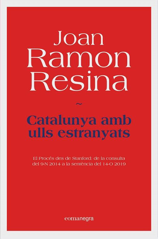 CATALUNYA AMB ULLS ESTRANYATS | 9788418022531 | RESINA, JOAN RAMON | Galatea Llibres | Llibreria online de Reus, Tarragona | Comprar llibres en català i castellà online