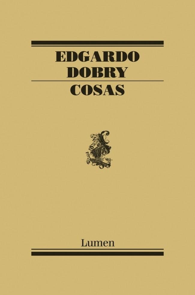 COSAS | 9788426417091 | DOBRY, EDGARDO | Galatea Llibres | Llibreria online de Reus, Tarragona | Comprar llibres en català i castellà online