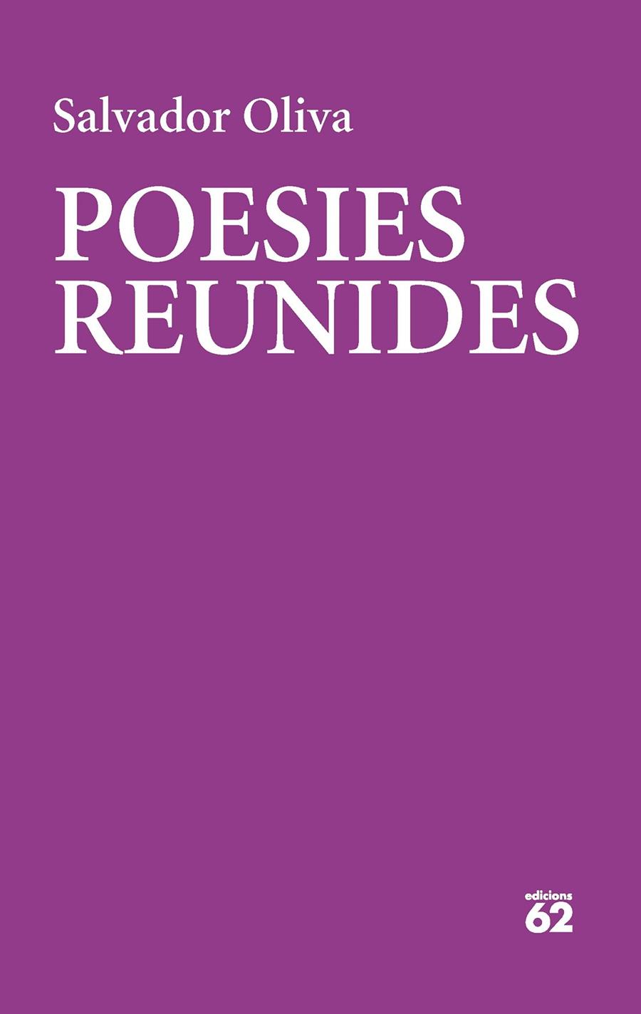 POESIES REUNIDES | 9788429780475 | OLIVA, SALVADOR | Galatea Llibres | Llibreria online de Reus, Tarragona | Comprar llibres en català i castellà online