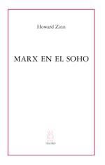 MARX EN EL SOHO | 9788495786241 | ZINN, HOWARD | Galatea Llibres | Llibreria online de Reus, Tarragona | Comprar llibres en català i castellà online