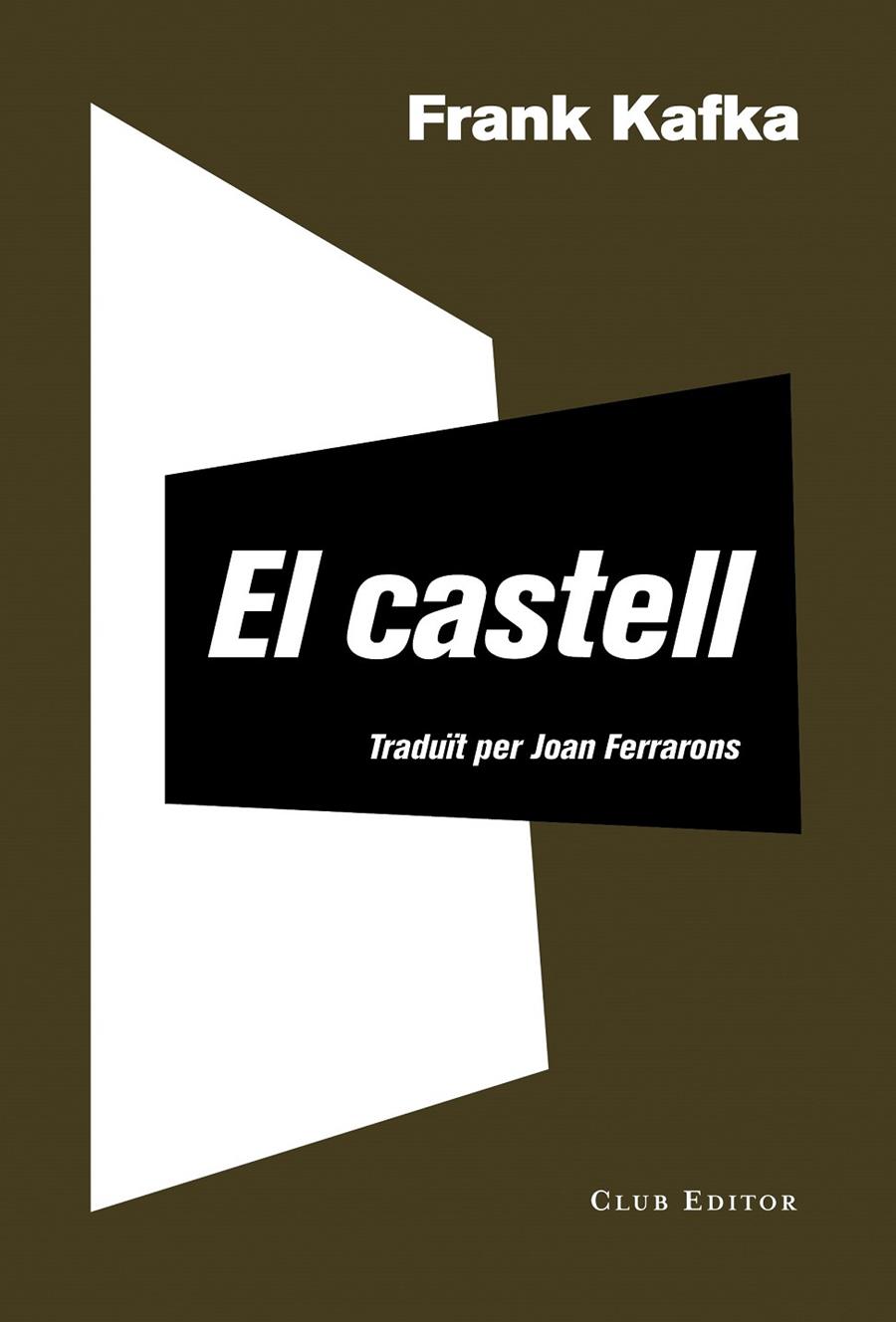 EL CASTELL | 9788473292429 | KAFKA, FRANZ | Galatea Llibres | Llibreria online de Reus, Tarragona | Comprar llibres en català i castellà online