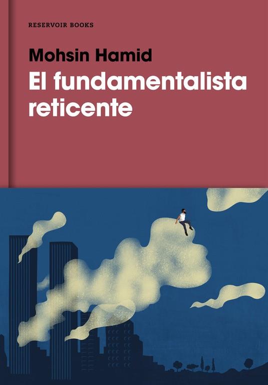 EL FUNDAMENTALISTA RETICENTE | 9788417125622 | HAMID, MOHSIN | Galatea Llibres | Llibreria online de Reus, Tarragona | Comprar llibres en català i castellà online