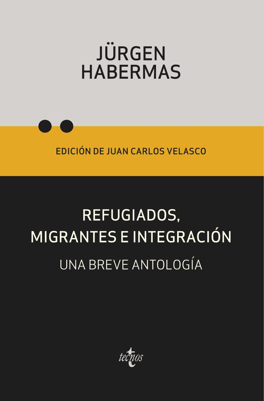 REFUGIADOS, MIGRANTES E INTEGRACIÓN | 9788430984206 | HABERMAS, JÜRGEN | Galatea Llibres | Llibreria online de Reus, Tarragona | Comprar llibres en català i castellà online