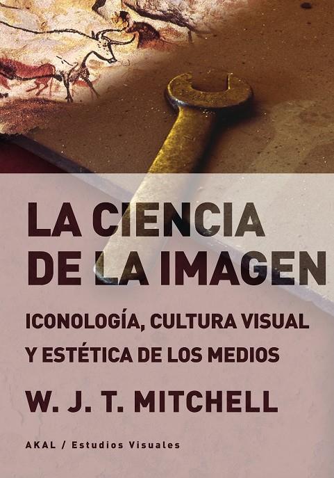 LA CIENCIA DE LA IMAGEN | 9788446047568 | MITCHELL, W.J.T. | Galatea Llibres | Llibreria online de Reus, Tarragona | Comprar llibres en català i castellà online